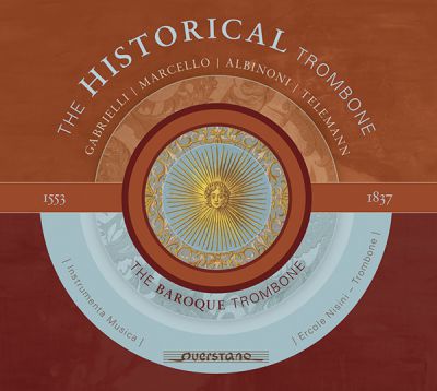 The Historical Trombone Vol. 2: The Baroque Trombone