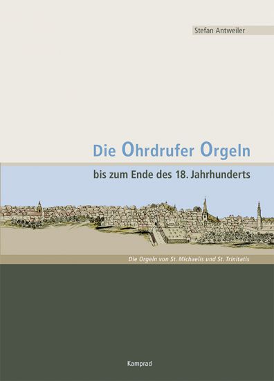 Die Ohrdrufer Orgeln