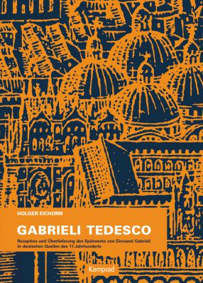 Holger Eichhorn: Gabrieli Tedesco