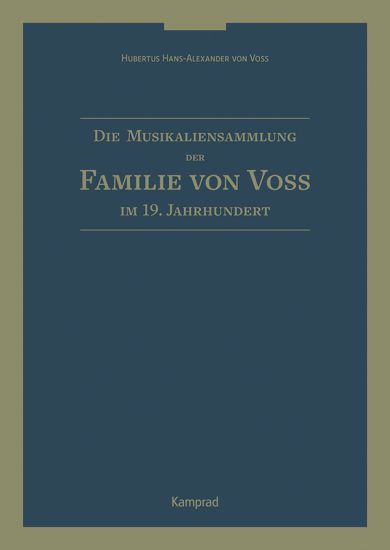 Die Musikaliensammlung der Familie von Voß im 19. Jahrhundert