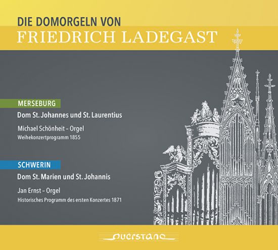 Die Domorgeln von Friedrich Ladegast