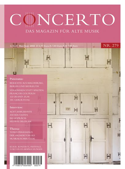 Concerto – Das Magazin für Alte Musik, Nr. 279 (Mai/Juni 2018)